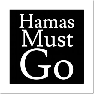 Hamas Must Go Posters and Art